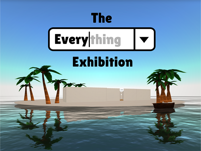 The Everything Exhibition